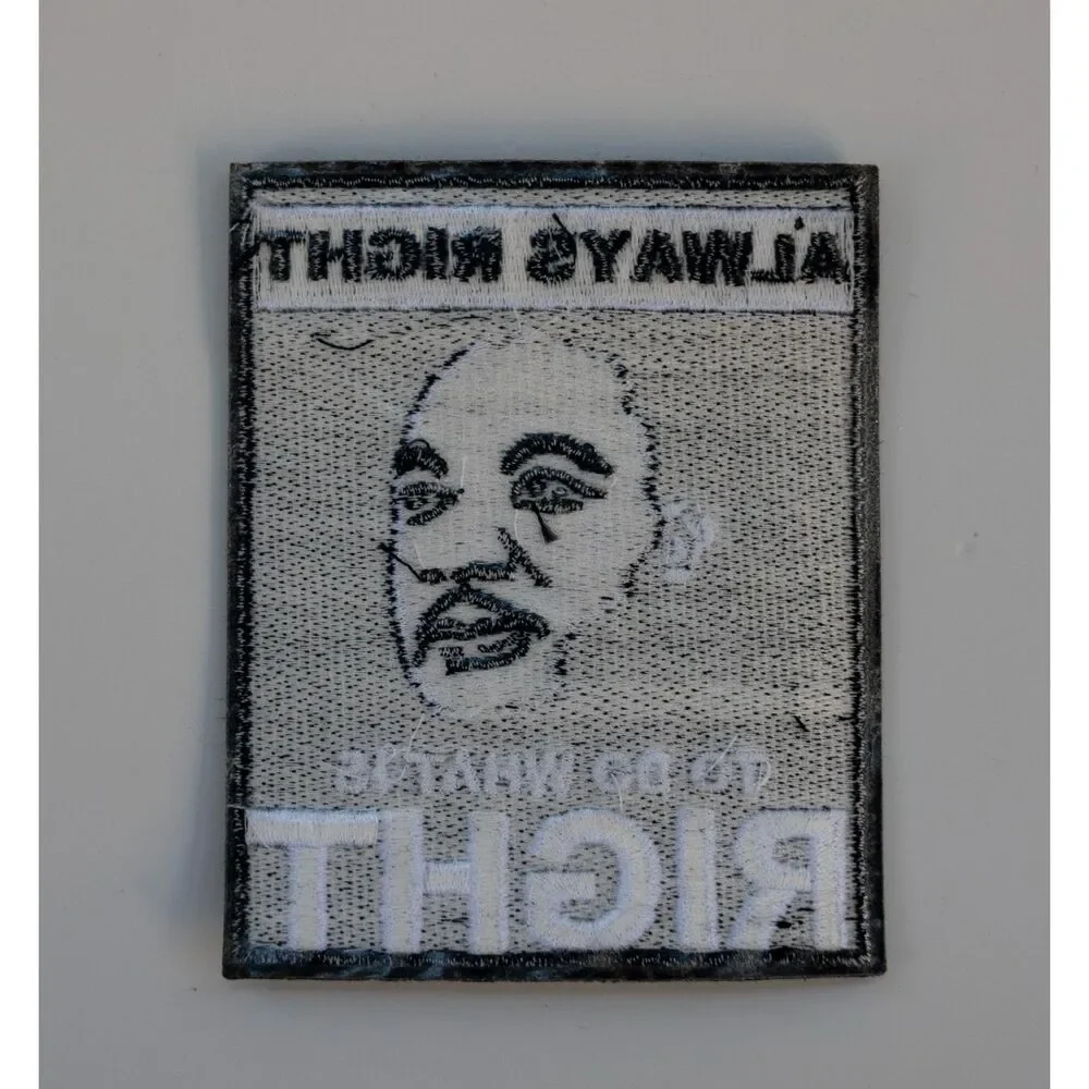 Martin Luther King JR Always Right To Do What‎ Is Right Patch 4in x 3.25in